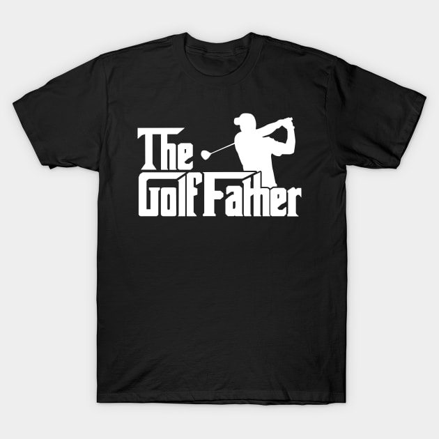 The Golf Father T-Shirt by golf365